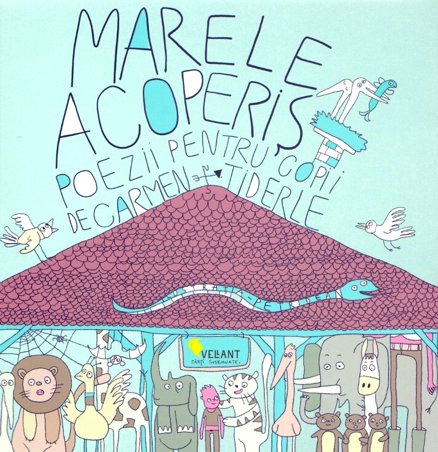 marele acoperis carmen tiderle
