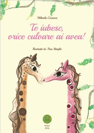 Te iubesc, orice culoare ai avea Mihaela Coșescu